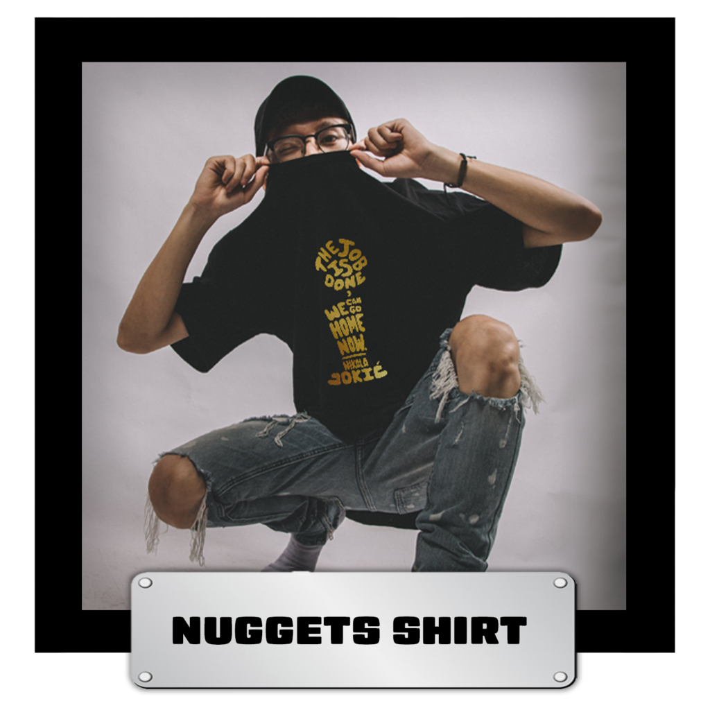 Nuggets Shirt